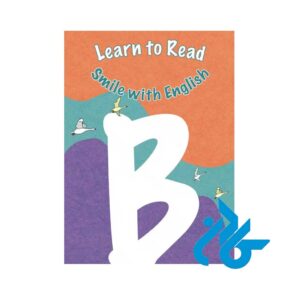 تصویر روی جلد کتاب Learn to Read Smile with English B