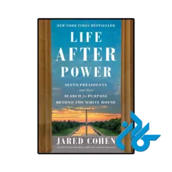 کتاب life after power