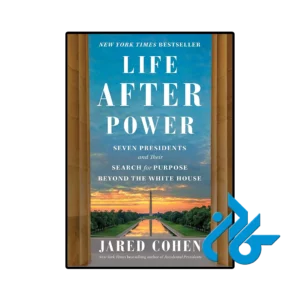 کتاب life after power