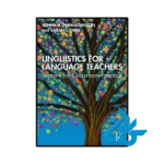 کتاب Linguistics for Language Teachers