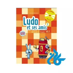 تصویر جلد روی کتاب Ludo et ses amis 1 niv A1 1