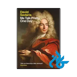کتاب Me Talk Pretty One Day