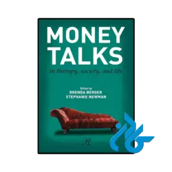 کتاب Money Talks in Therapy Society and Life