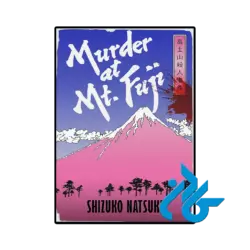 کتاب murder at mount fuji