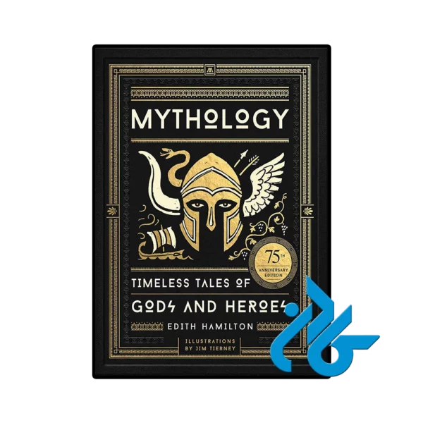 کتاب Mythology Timeless Tales of Gods and Heroes