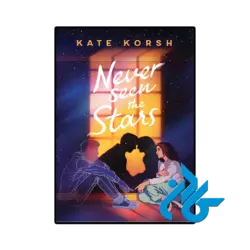 کتاب never seen the stars