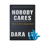 کتاب nobody cares