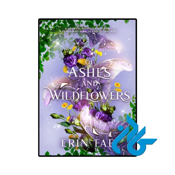 کتاب Of Ashes and Wildflowers