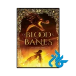 کتاب Of Blood and Banes