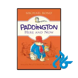 کتاب paddington here and now