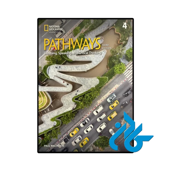 کتاب Pathways Listening Speaking and Critical Thinking 4