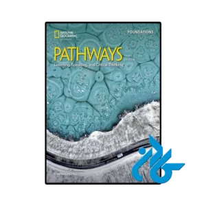 کتاب Pathways Listening Speaking and Critical Thinking Foundations