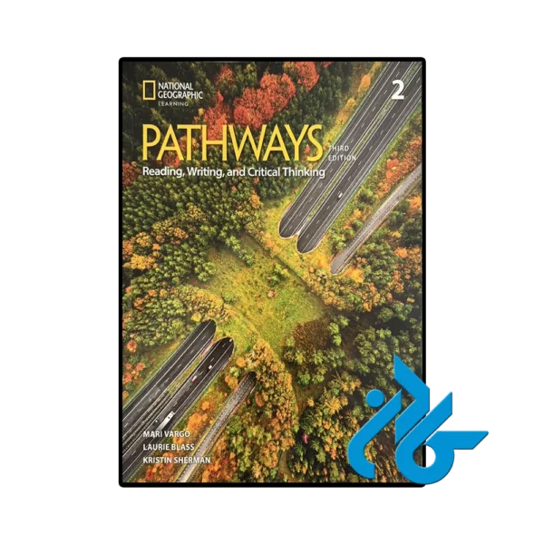کتاب Pathways Reading Writing and Critical Thinking 2
