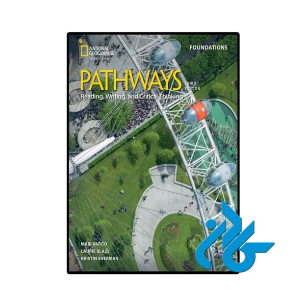 کتاب Pathways Reading Writing and Critical Thinking Foundations