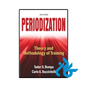 کتاب Periodization Theory and Methodology of Training 6th
