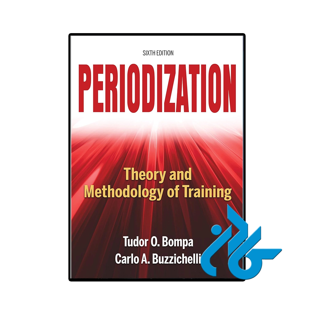 کتاب Periodization Theory and Methodology of Training 6th