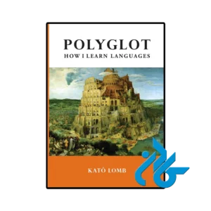 کتاب Polyglot How I Learn Languages