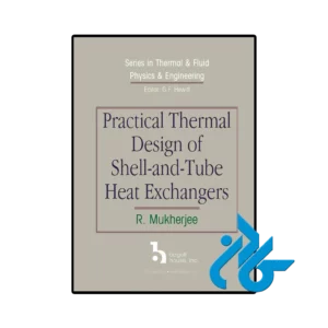 کتاب practical thermal design of shell and tube heat exchangers