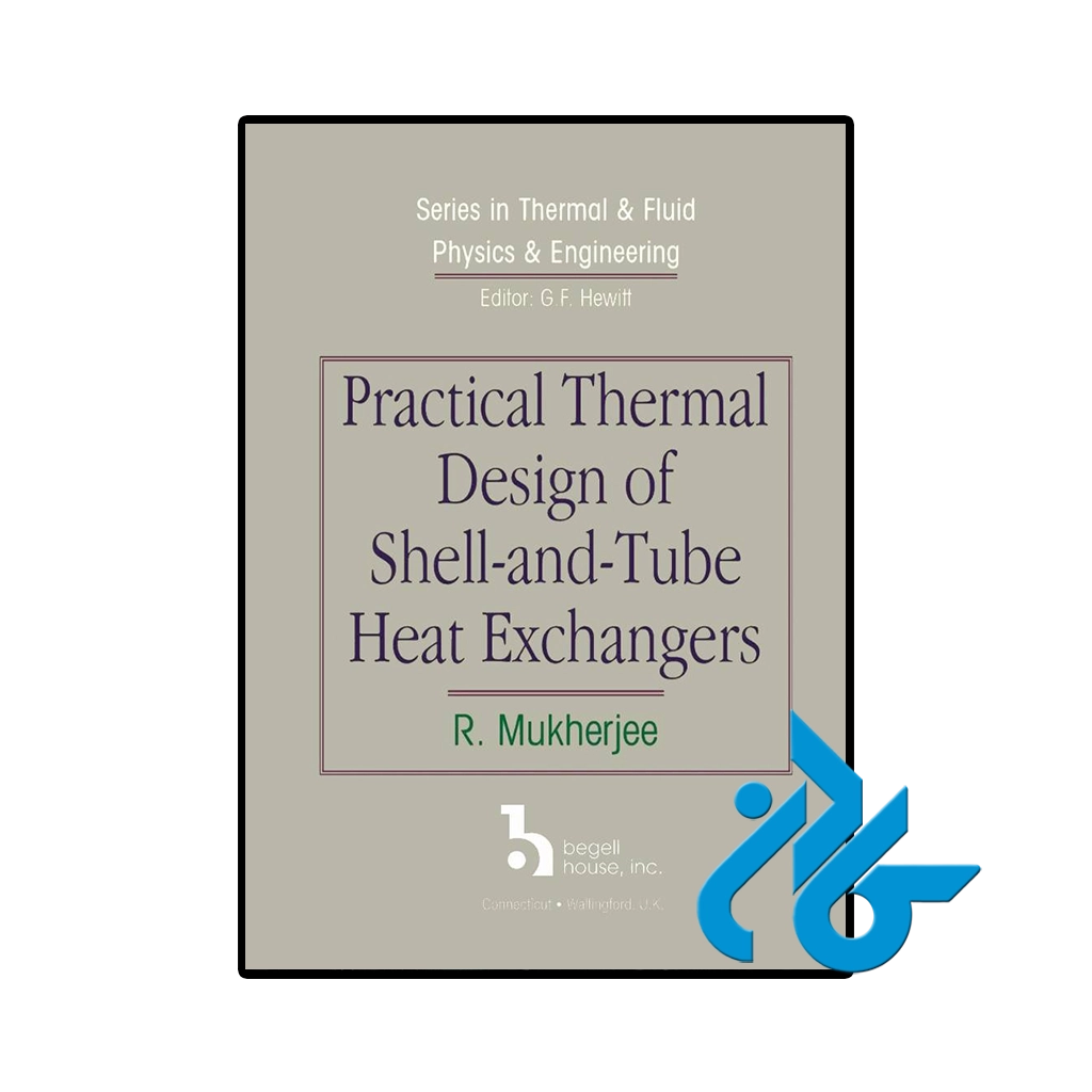کتاب practical thermal design of shell and tube heat exchangers