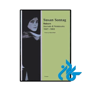 کتاب Reborn Journals and Notebooks 1947 1963