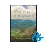 کتاب republic of dreams