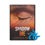 کتاب Shadow Me