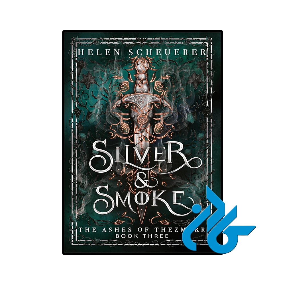 کتاب Silver & Smoke