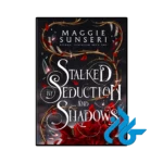 کتاب Stalked by Seduction and Shadows
