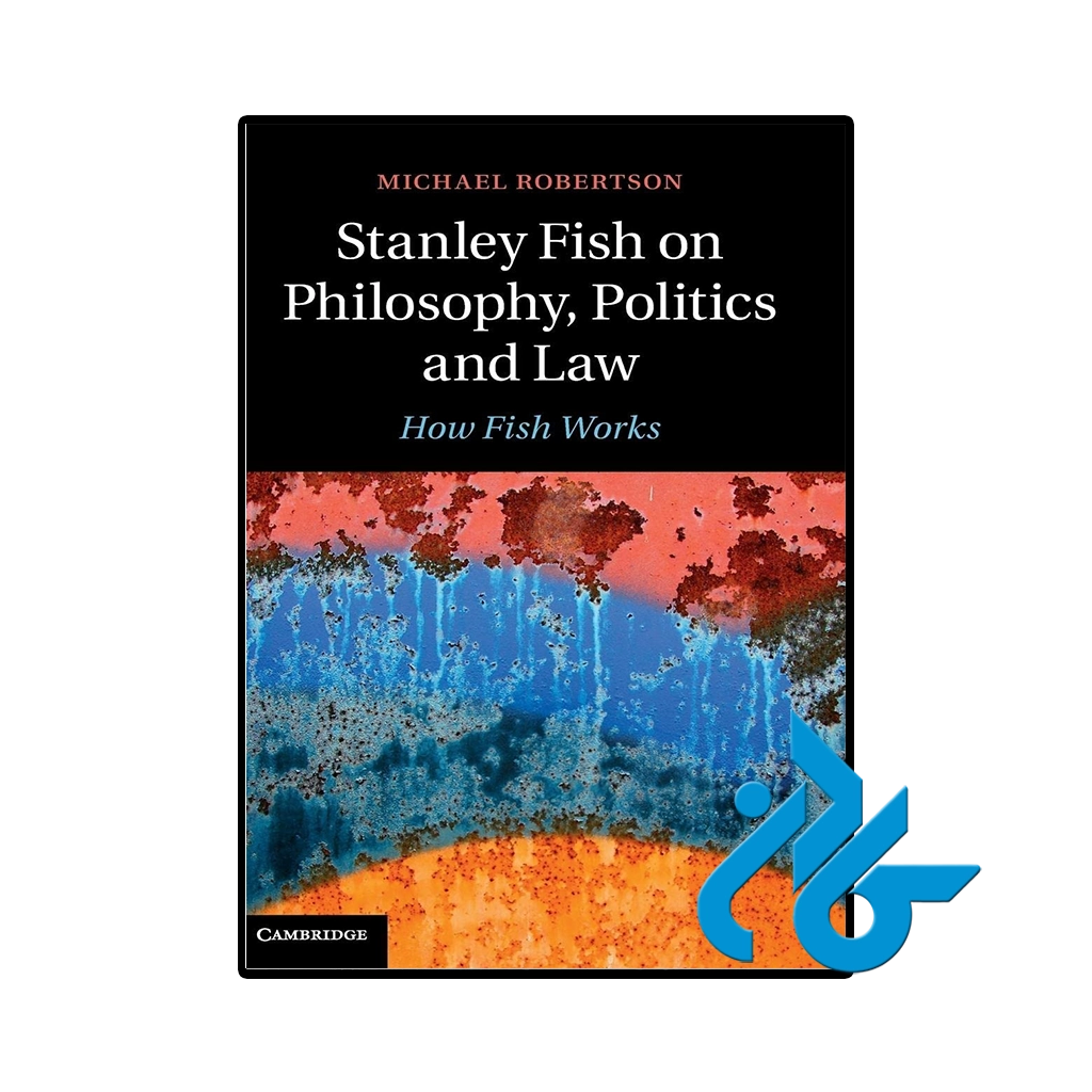 Stanley Fish on Philosophy Politics and Law-pic1 کتاب stanley fish on philosophy politics and law