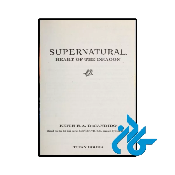 کتاب Supernatural Heart of the Dragon (رمان ماوراءالطبیعه قلب اژدها) - تصویر 2