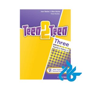تصویر جلد روی کتاب Teen 2 Teen three Teachers book 4th
