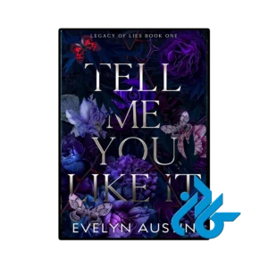 کتاب Tell Me You Like It