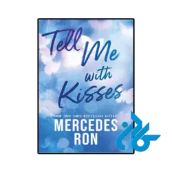 کتاب tell me with kisses