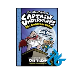 کتاب the adventures of captain underpants 25th anniversary edition