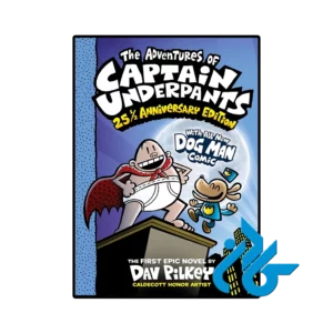 کتاب the adventures of captain underpants 25th anniversary edition