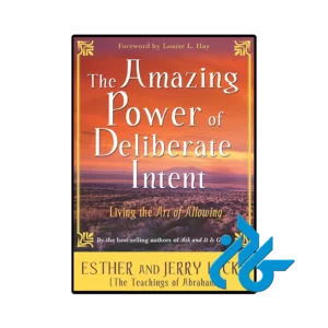 کتاب the amazing power of deliberate intent