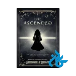 کتاب The Ascended