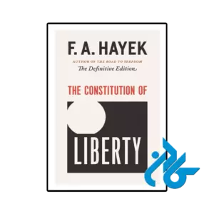 کتاب the constitution of liberty