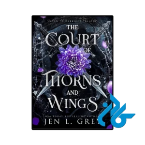 کتاب the court of thorns and wings