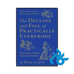 کتاب the decline and fall of practically everybody
