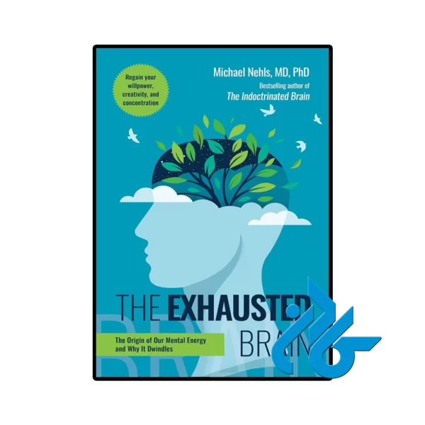 کتاب The Exhausted Brain