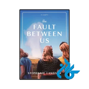کتاب the fault between us
