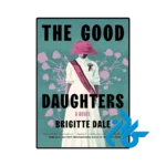 کتاب the good daughters