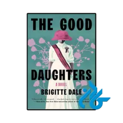 کتاب the good daughters