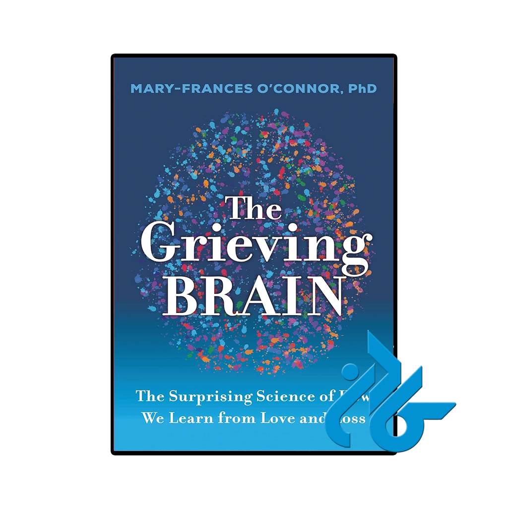 کتاب The Grieving Brain