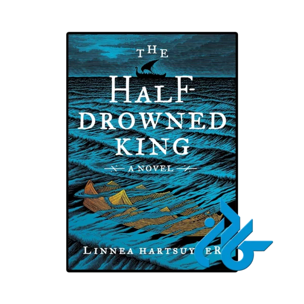 کتاب The Half Drowned King