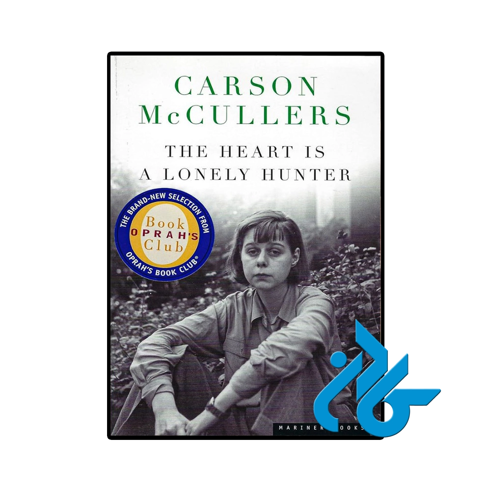 The Heart Is A Lonely Hunter-pic1 کتاب The Heart Is A Lonely Hunter