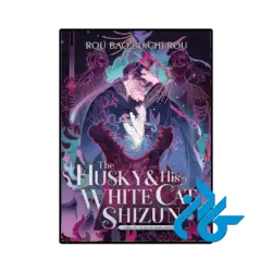 کتاب the husky and his white cat shizun vol 10