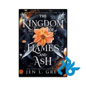 کتاب the kingdom of flames and ash