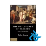 کتاب The Philosophy of Tragedy